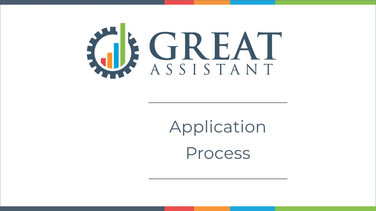 Our Unique Application Process — Great Assistant